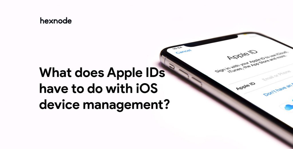 What does Apple IDs have to do with iOS device management?