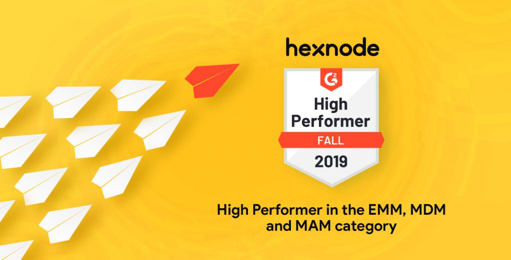 G2 recognizes Hexnode as a High Performer and Momentum Leader of Fall 2019 in the EMM, MDM and MAM category