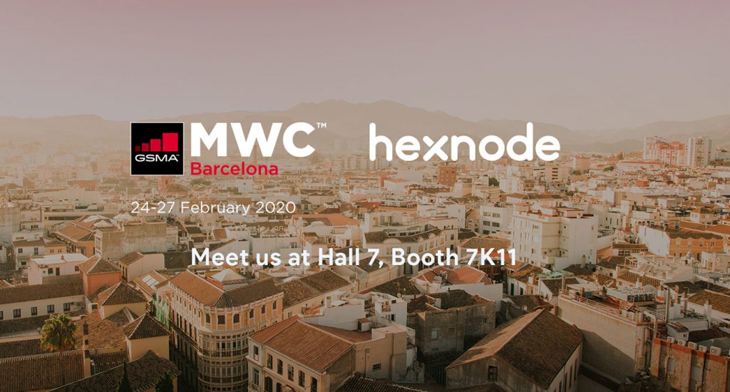 Hexnode en route to Barcelona to attend MWC 2020