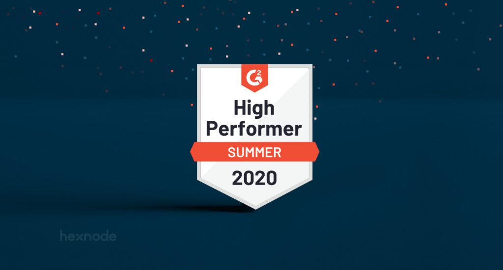 Hexnode crowned as a High Performer by G2 in its latest Grid Report for MDM category