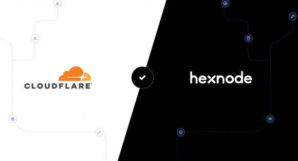 Cloudflare integrates with Hexnode to offer seamless Zero Trust security across organizations 